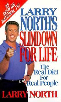 Mass Market Paperback Larry North's Slimdown for Life Book