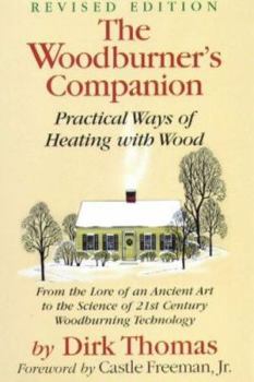 Paperback The Woodburner's Companion: Practical Ways of Heating with Wood Book