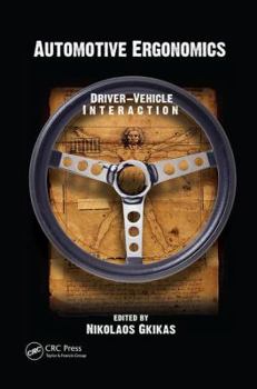Paperback Automotive Ergonomics: Driver-Vehicle Interaction Book