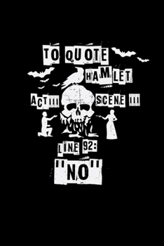 Quote Hamlet: 6x9 Theatre | blank with numbers paper | notebook | notes