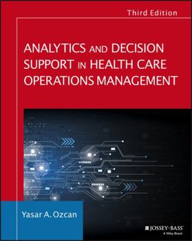 Paperback Analytics and Decision Support in Health Care Operations Management Book