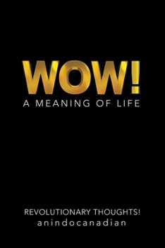 Paperback Wow!: A Meaning of Life Book