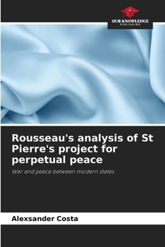 Paperback Rousseau's analysis of St Pierre's project for perpetual peace Book