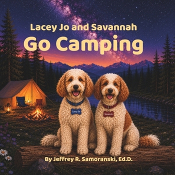 Paperback Lacey Jo and Savannah Go Camping Book
