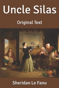 Uncle Silas: Original Text
