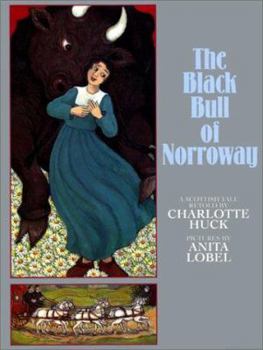 Hardcover The Black Bull of Norroway: A Scottish Tale Book