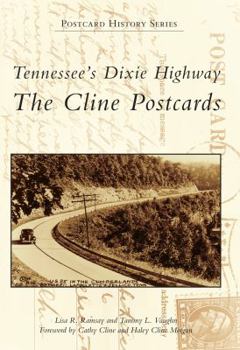 Paperback Tennessee's Dixie Highway: The Cline Postcards Book