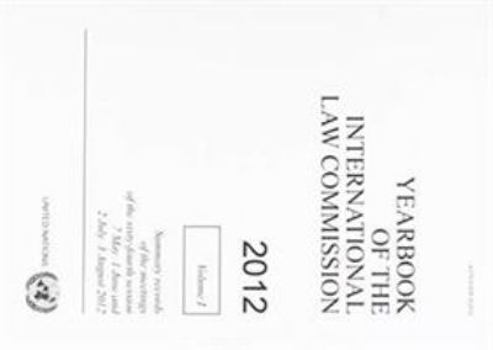 Paperback Yearbook of the International Law Commission 2012, Vol. I Book