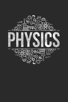 Physics: Dotted Bullet Notebook (6" x 9" - 120 pages) ~ Simple Physics Notebook for Daily Journal, Diary, and Gift