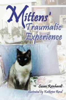 Paperback Mittens' Traumatic Experience Book