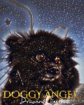 Paperback Angel Doggy Drawing creative Journal: Doggy Angel Blank creative drawing journal Book