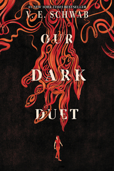 Our Dark Duet - Book #2 of the Monsters of Verity
