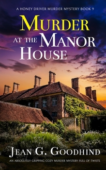 Paperback MURDER AT THE MANOR HOUSE an absolutely gripping cozy murder mystery full of twists Book