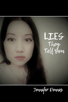 Paperback Lies They Tell You: Volume 1 Book