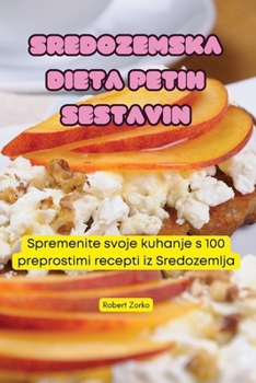Paperback Sredozemska Dieta Petih Sestavin [Slovenian] Book