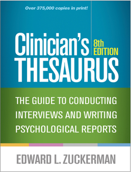 Hardcover Clinician's Thesaurus: The Guide to Conducting Interviews and Writing Psychological Reports Book