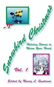 Paperback Snowbird Christmas: Holiday Stories to Warm Your Heart Book