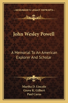 Paperback John Wesley Powell: A Memorial To An American Explorer And Scholar Book