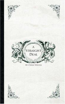 Straight Deal: The Ancient Grudge