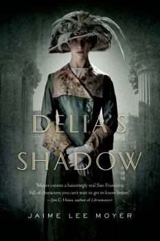Paperback Delia's Shadow Book