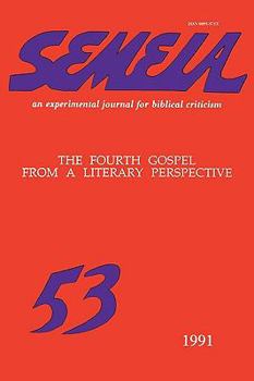 Paperback Semeia 53: The Fourth Gospel from a Literary Perspective Book
