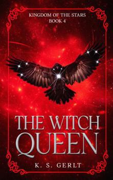 Hardcover The Witch Queen (Kingdom of the Stars) Book