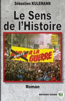 Paperback Le Sens de l'histoire [French] Book