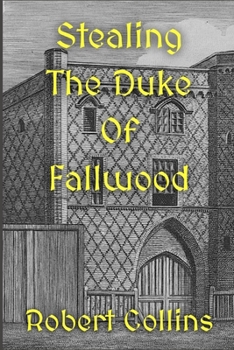 Paperback Stealing the Duke of Fallwood Book