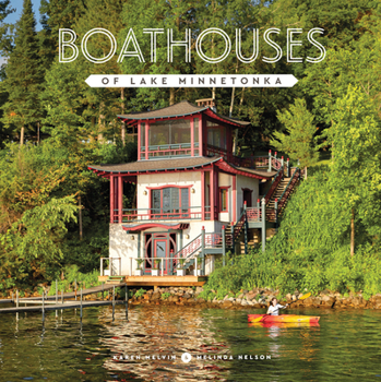 Hardcover Boathouses of Lake Minnetonka Book