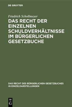 Hardcover Das Recht der einzelnen Schuldverhältnisse im Bürgerlichen Gesetzbuche [German] Book