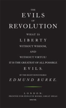 Unknown Binding Great Ideas the Evils of Revolution Book