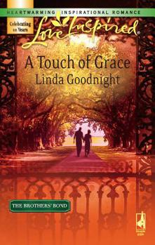 A Touch of Grace - Book #2 of the Brothers' Bond