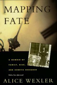 Paperback Mapping Fate: A Memoir of Family, Risk, and Genetic Research Book