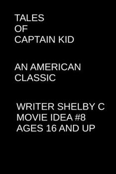 Paperback Tales of Captain Kid: An American Classic Book