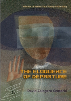 Paperback The Eloquence of Departure Book