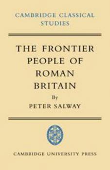 Hardcover The Frontier People of Roman Britain Book