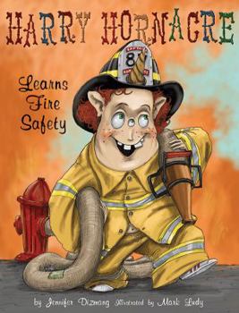 Hardcover Harry Hornacre Learns Fire Safety Book