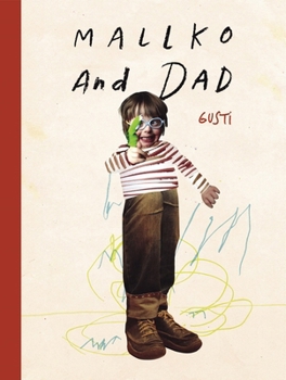 Hardcover Mallko & Dad Book