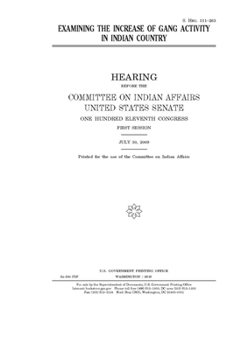 Paperback Examining the increase of gang activity in Indian country Book