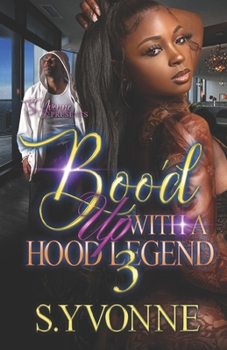 Paperback Boo'd Up With A Hood Legend 3 Book
