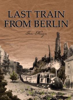 Paperback Last Train from Berlin Book