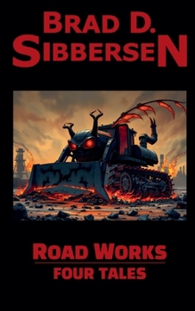 Paperback Road Works: Four Tales Book