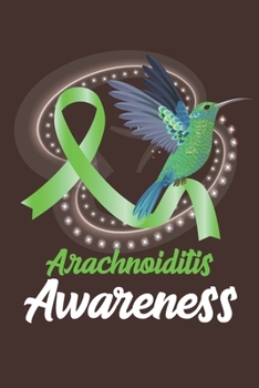 Paperback Arachnoiditis Awareness: College Ruled Arachnoiditis Awareness Journal, Diary, Notebook 6 x 9 inches with 100 Pages Book