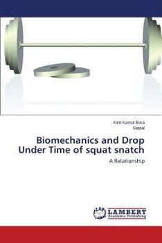 Paperback Biomechanics and Drop Under Time of squat snatch Book