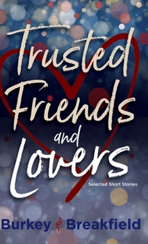 Hardcover Trusted Friends and Lovers Book