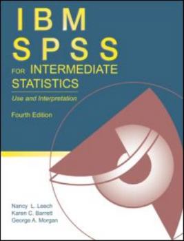 Paperback IBM SPSS for Intermediate Statistics: Use and Interpretation Book