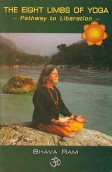 Paperback The Eight Limbs of Yoga: Pathway to Liberation Book