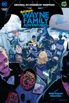 Batman: Wayne Family Adventures, Vol. 2 - Book  of the Batman: Wayne Family Adventures