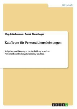 Paperback Personaldienstleistungskaufmann/-kauffrau: Übungsbuch zur beruflichen Abschlussprüfung [German] Book