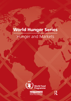 Paperback Hunger and Markets: World Hunger Series Book